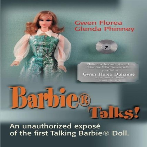 Barbie talks expose of - talks!, an
