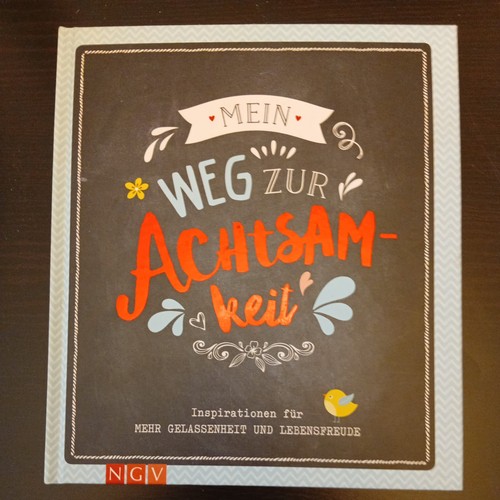 Mein weg zur - mein, achtsamkeit
