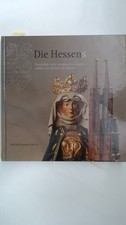DIe Hessens: Geschichte einer