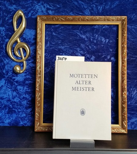 Motetten alter meister für - meister",,