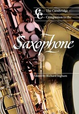 The Cambridge Companion to the Saxophone von Ingham Richard Jonathan Cross...
