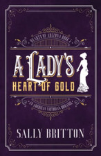 A Lady's Heart of Gold: An
