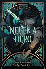 Never a Hero -  NEW Vanessa