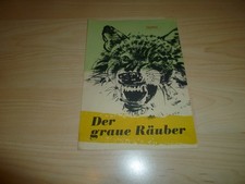 Progress Filmillustrierte 55 / 57 - Der graue Räuber - Programmheft Filmprogramm