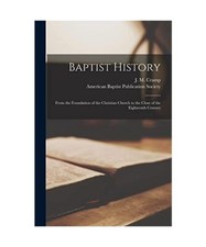 Baptist History: From the