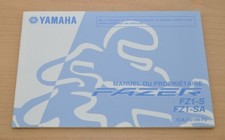 YAMAHA Fazer FZ1 S SA Manual du Proprietaire 2010 Bedienungsanleitung Motorrad