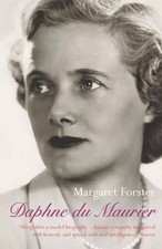 Daphne du Maurier - Margaret Forster