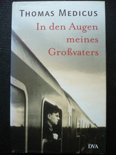 Thomas Medicus  |In den Augen meines Großvaters | gebundene Ausgabe |