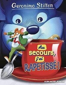 Secours jai rapetissé - au,