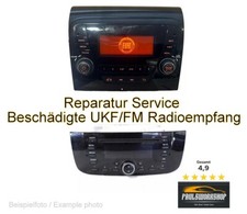 Reparatur Service Autoradio für UKF/FM Radioempfang Fiat F199 F250 Punto Ducato