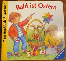 Bald ist Ostern. Mein Guckloch-Bilderbuch von Andrea Erne und Ruth Scholte...