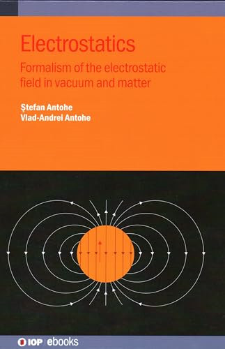 Electrostatics formalism of - electrostatics:,