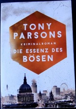 Tony Parsons   Die Essenz des Bösen    TB