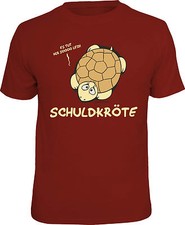 Fun T-Shirt Schuldkröte Schildkröte Shirt Geschenk geil bedruckt