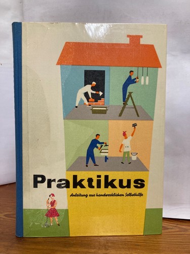 Praktikus anleitung zur - praktikus,
