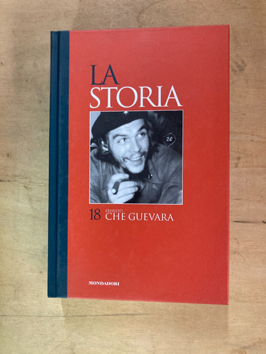 Die geschichte ernesto che - die,