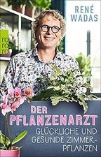 Der Pflanzenarzt: Glückliche