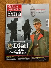 Militär & Geschichte Extra Sonderheft Band Nr. 7 Dietl und die Gebirgsjäger