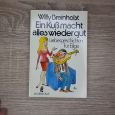 Ein Kuß macht alles wieder