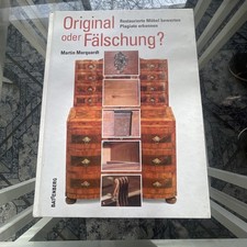Original oder Fälschung? Restaurierte Möbel bewerten, Plagiate erkennen. Marquar