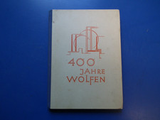 altes DDR Buch -400 Jahre Wolfen historisches Zeitdokument gebunden EA 1950