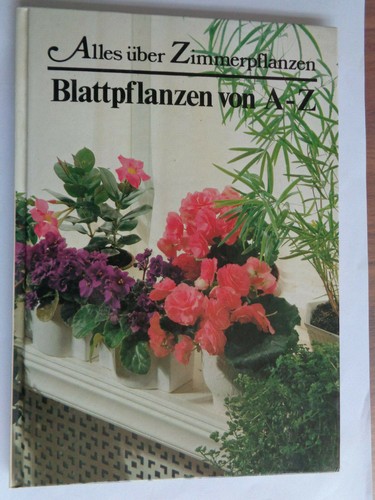 Blattpflanzen von z alles - a,