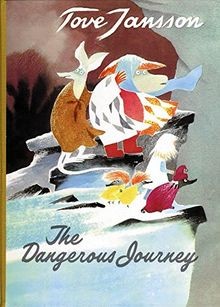 The dangerous journey tove - the,