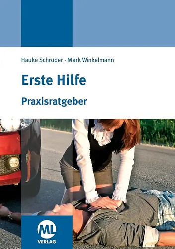 Praxisratgeber erste hilfe - praxisratgeber,