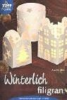 Winterlich filigran von - winterlich,