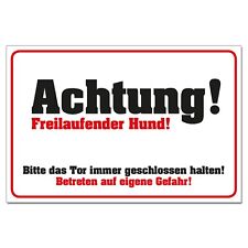 Wachhund Schild Vorsicht freilaufender Hund Warn- Hinweisschild Vorgebohrt