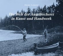 Die Welt der Angelfischerei in Kunst und Handwerk von He... | Buch | Zustand gut