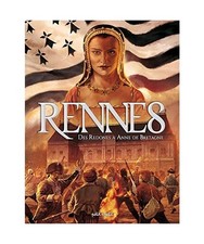 Rennes T1, Des Redones à Anne