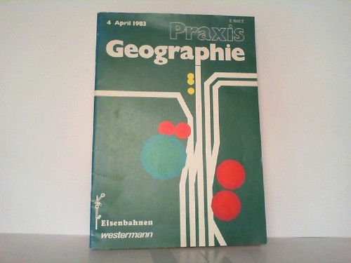 Praxis geographie 1983 - geographie., 4/1983