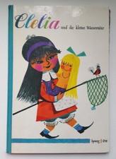 Günter Spang. Clelia und die kleine Wassernixe. Pepperl Ott / Original 1962 