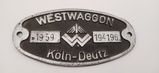 West Waggon Schild 1959 Köln-Deutz Eisenbahn 194196