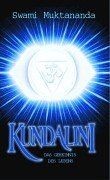 Kundalini. Das Geheimnis des