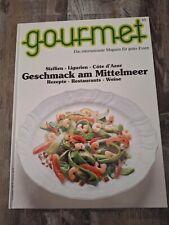 Gourmet 65 Das internationale Magazin für gutes Essen Geschmack am Mittelmeer