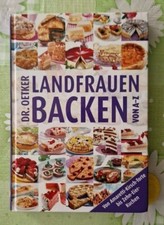 Landfrauenbacken von A - Z von