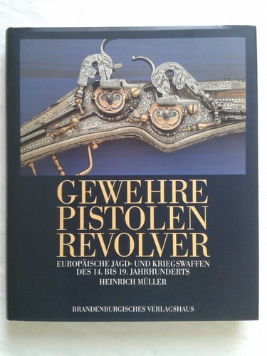 Gewehre pistolen revolver - pistolen,