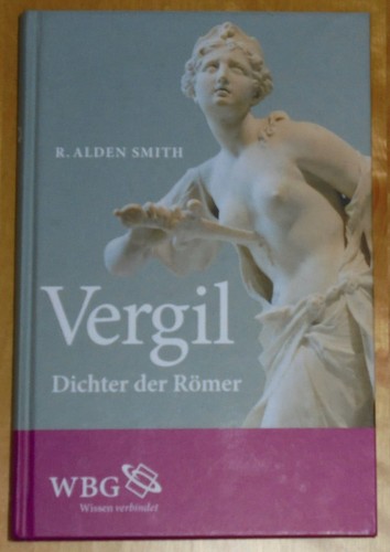 Vergil dichter der römer - vergil.,
