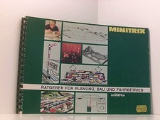 Minitrix : Ratgeber f. Planung, Bau u. Fahrbetrieb.
