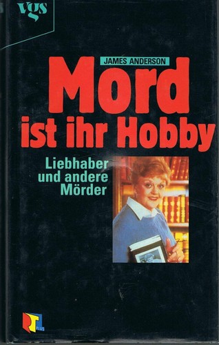 Mord ist ihr hobby - ihr, hobby.