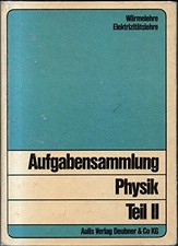 Aufgabensammlung physik - aufgabensammlung, ii