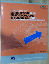 Macromedia Director 8.5 - Shockwave Studio für 3D - Trainingsbuch und CD 2002