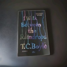 T. C. Boyle / I Walk Between