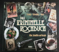 Das kriminelle Kochbuch / Kramp - Schneider - Henn / 9783954415458 / Sehr gut