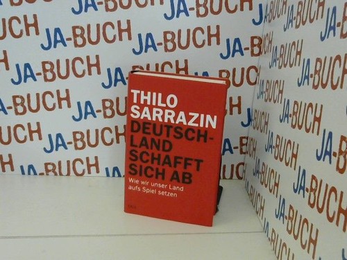 Deutschland schafft sich - ,