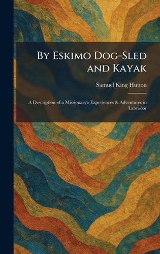 Eskimo dog sled and - eskimo, kayak