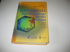 Mathematics - Key Technology for the Future von W. Jäger und H.-J. Krebs...