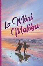 Der Mini Malibu von Alliot, Angel | Buch | guter Zustand